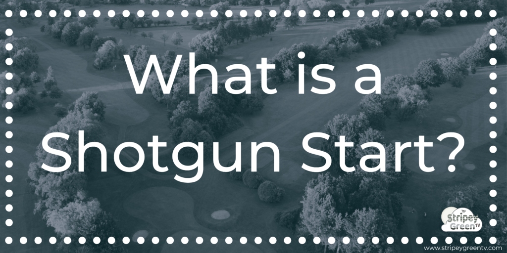 What is a Shotgun Start?