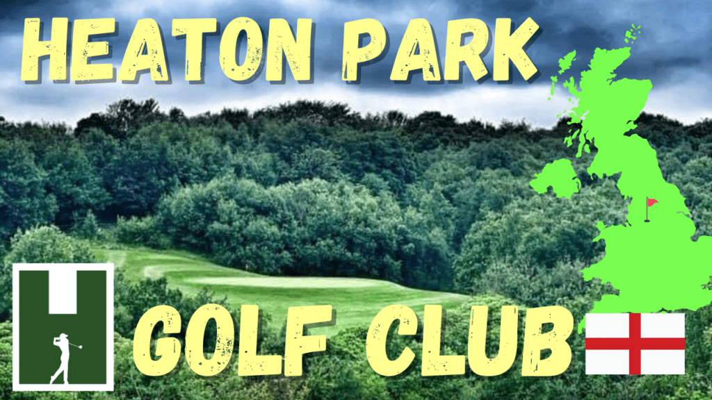 Heaton Park Golf Club