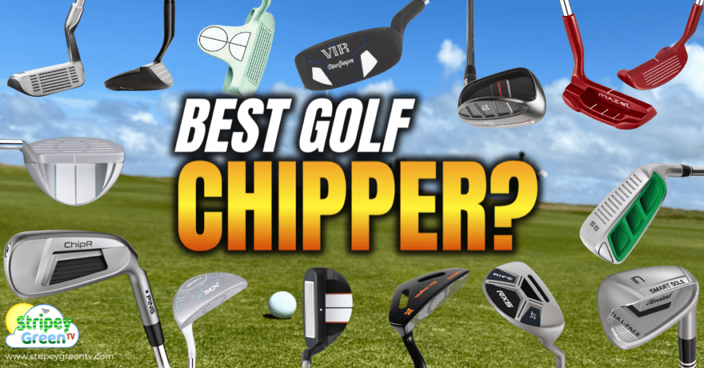 Chippers Reviewed - The Best Golf Chipper to Use