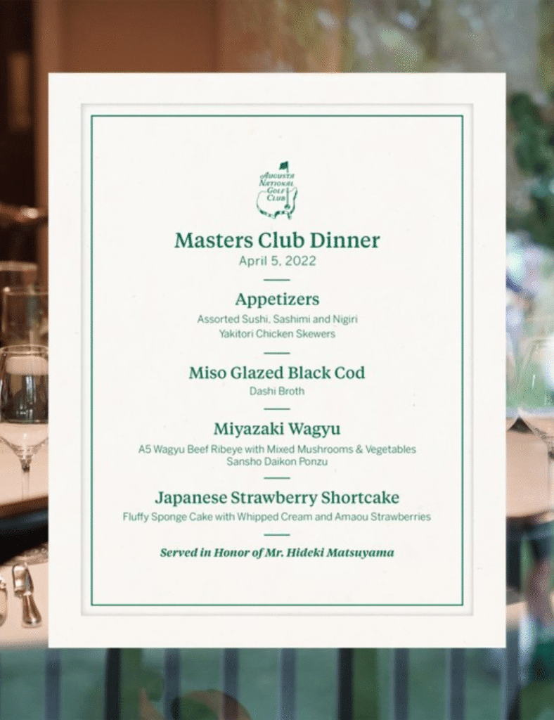 Masters Club Dinner Menu 2022 - Hideki Matsuyama