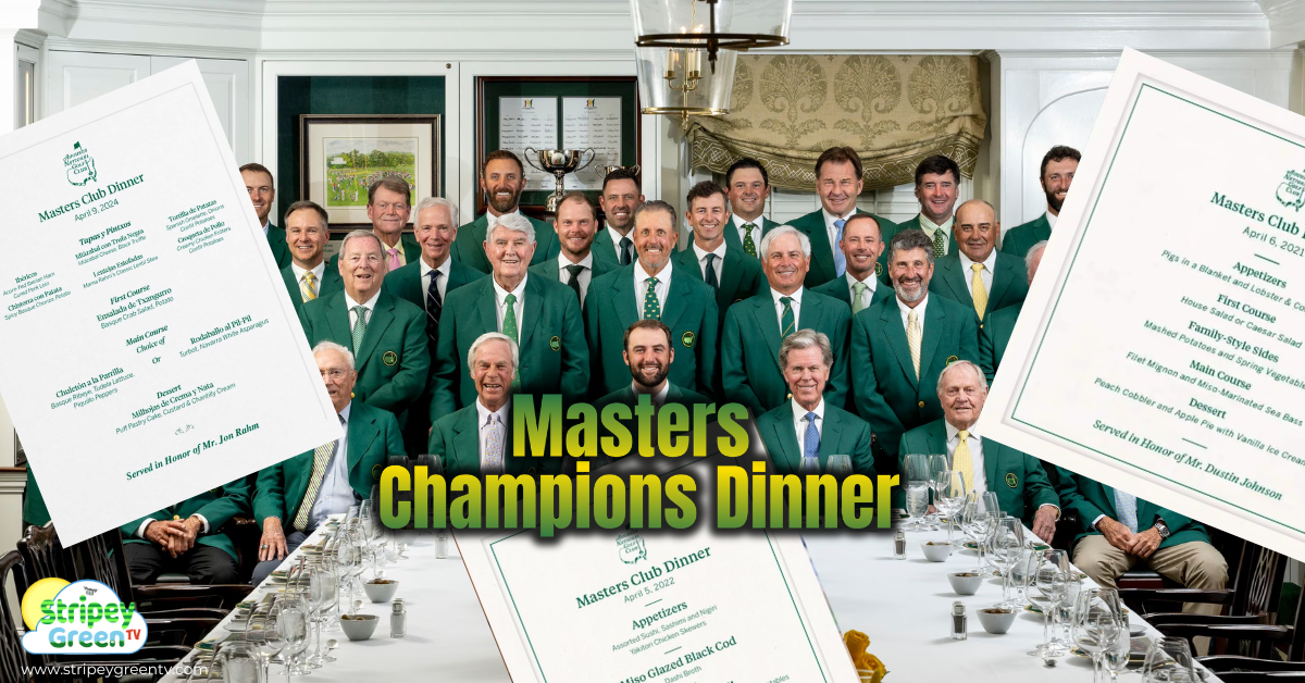 The Masters Champions Dinners - History and Menus