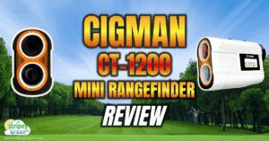 CIGMAN CT-1200 Golf Laser Rangefinder Review